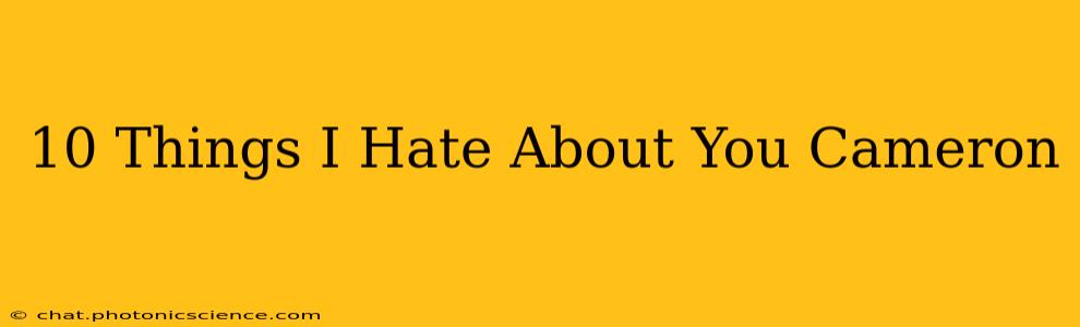 10 Things I Hate About You Cameron