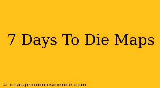 7 Days To Die Maps