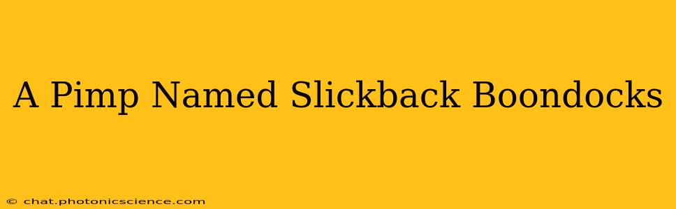 A Pimp Named Slickback Boondocks