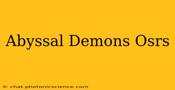 Abyssal Demons Osrs