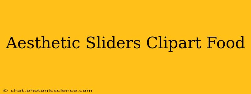 Aesthetic Sliders Clipart Food