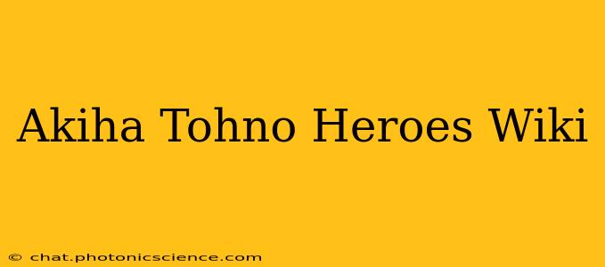 Akiha Tohno Heroes Wiki