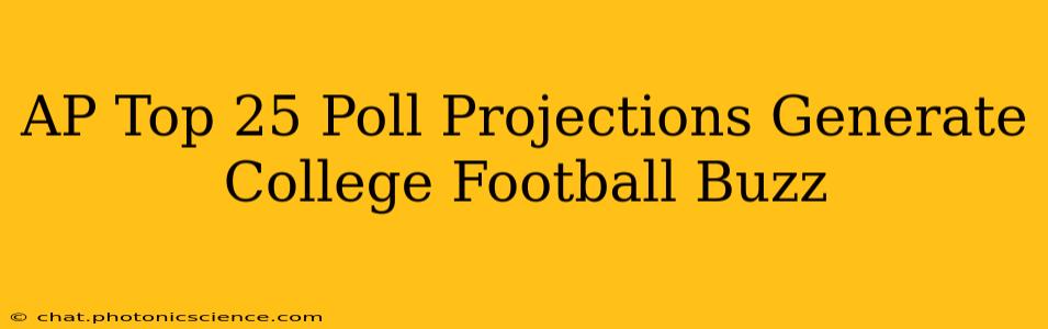 AP Top 25 Poll Projections Generate College Football Buzz