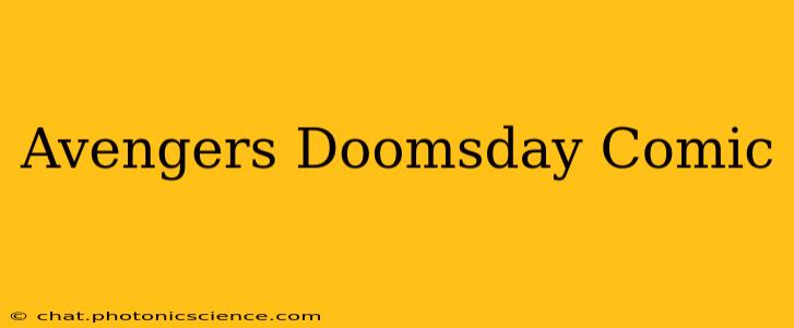 Avengers Doomsday Comic