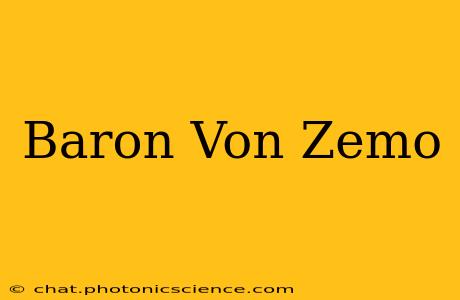 Baron Von Zemo