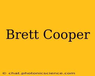 Brett Cooper