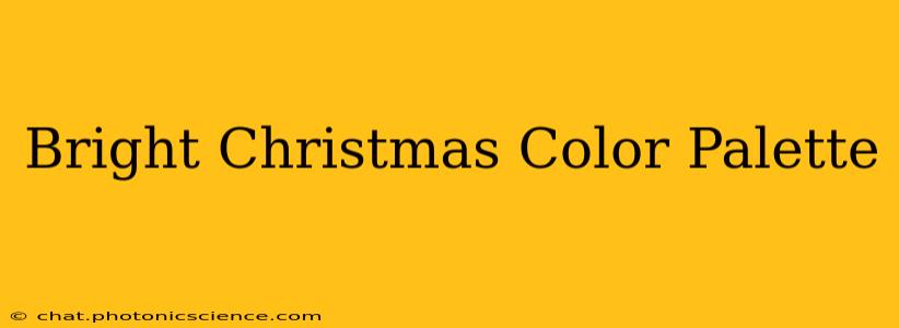 Bright Christmas Color Palette