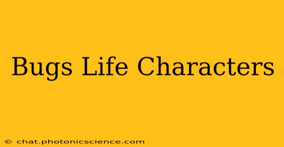Bugs Life Characters