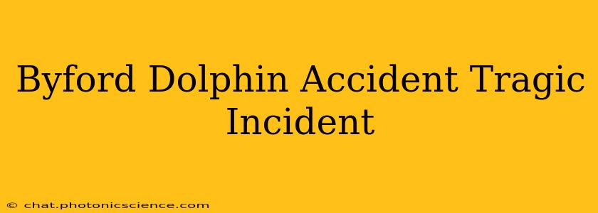 Byford Dolphin Accident Tragic Incident
