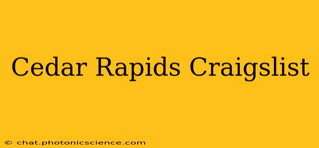 Cedar Rapids Craigslist