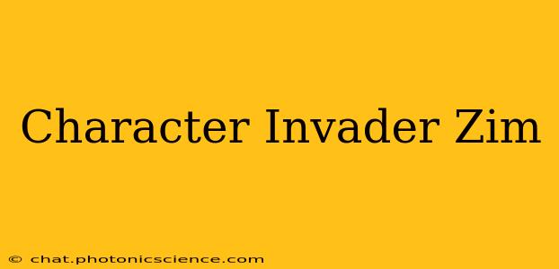 Character Invader Zim