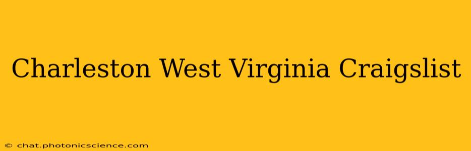 Charleston West Virginia Craigslist