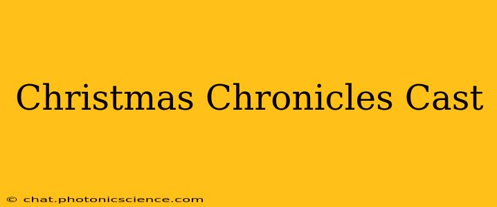 Christmas Chronicles Cast