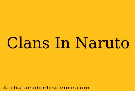 Clans In Naruto
