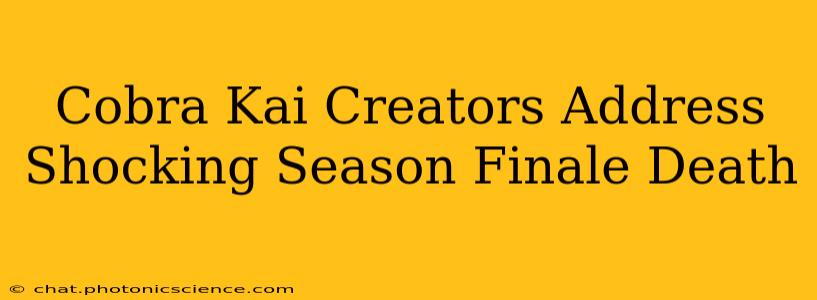 Cobra Kai Creators Address Shocking Season Finale Death