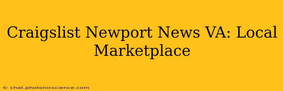 Craigslist Newport News VA: Local Marketplace
