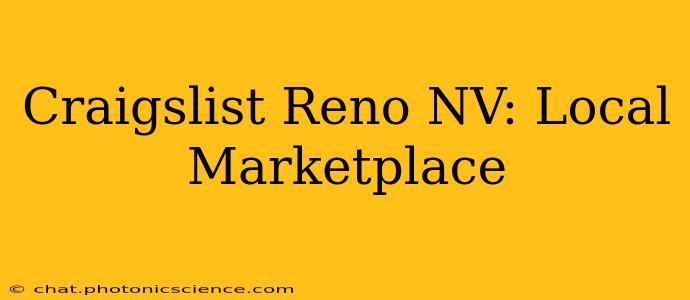 Craigslist Reno NV: Local Marketplace