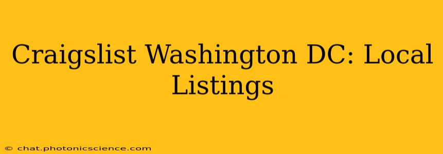Craigslist Washington DC: Local Listings