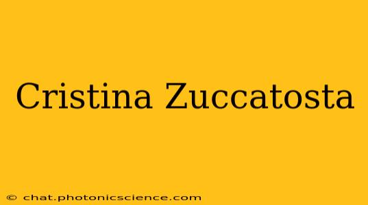 Cristina Zuccatosta