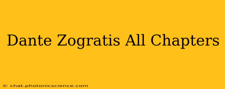 Dante Zogratis All Chapters