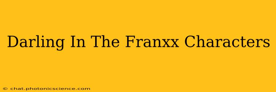 Darling In The Franxx Characters