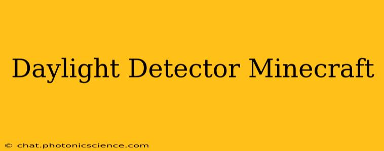 Daylight Detector Minecraft