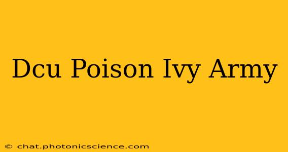 Dcu Poison Ivy Army