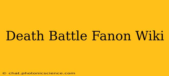 Death Battle Fanon Wiki