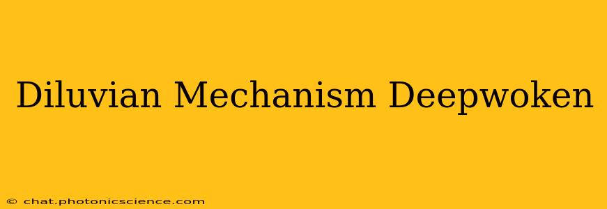 Diluvian Mechanism Deepwoken