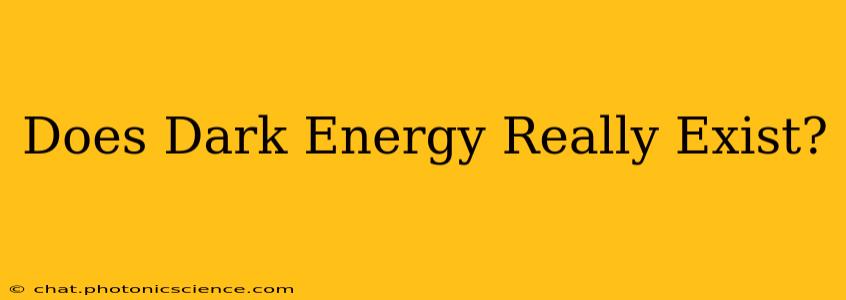 Does Dark Energy Really Exist?