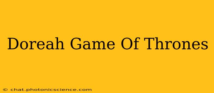 Doreah Game Of Thrones