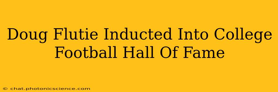 Doug Flutie Inducted Into College Football Hall Of Fame