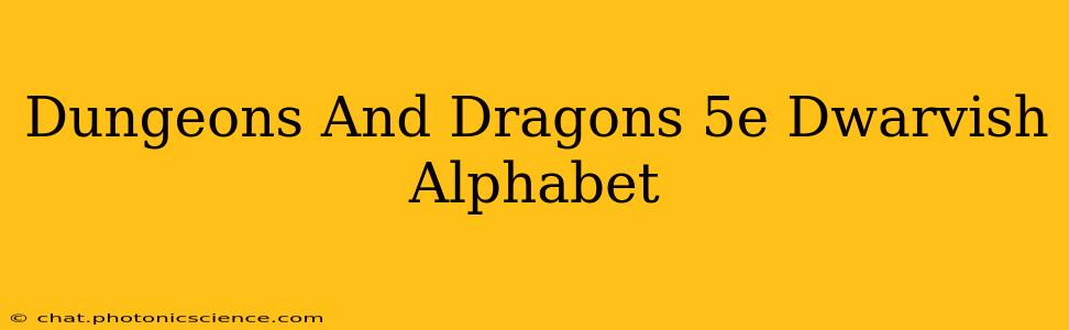 Dungeons And Dragons 5e Dwarvish Alphabet