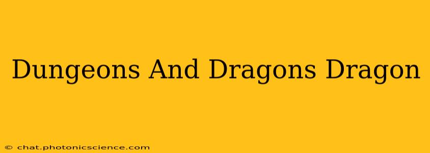 Dungeons And Dragons Dragon