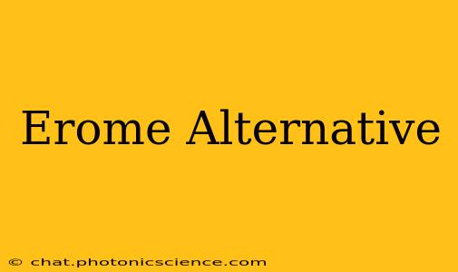 Erome Alternative
