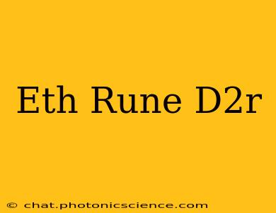 Eth Rune D2r