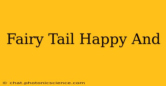 Fairy Tail Happy And