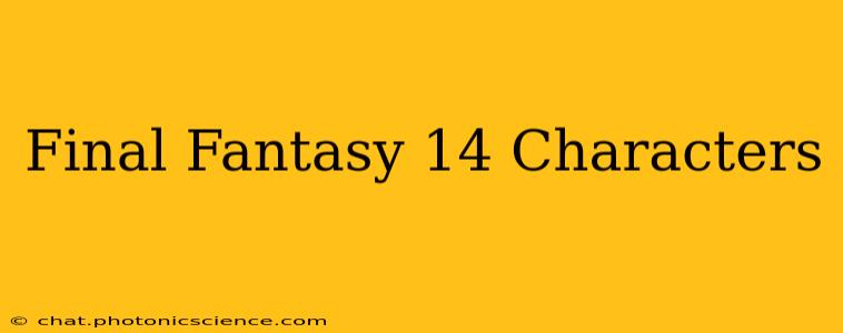 Final Fantasy 14 Characters