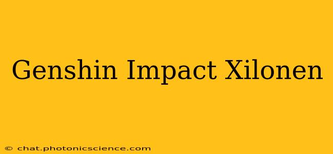 Genshin Impact Xilonen