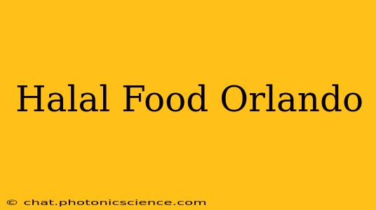 Halal Food Orlando