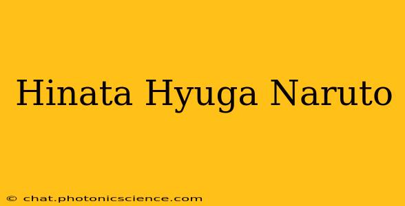 Hinata Hyuga Naruto
