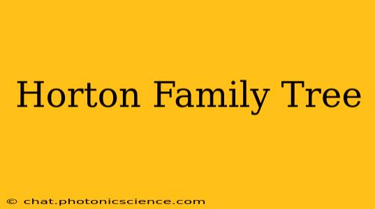 Horton Family Tree