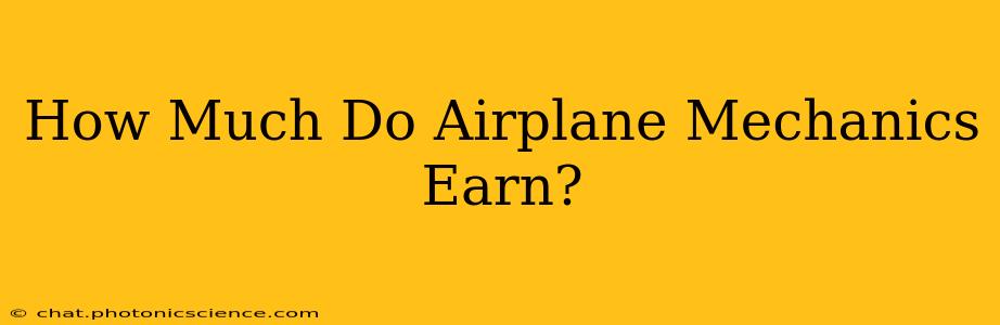 How Much Do Airplane Mechanics Earn?