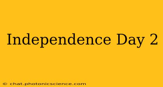 Independence Day 2