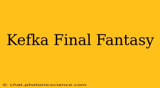 Kefka Final Fantasy
