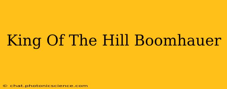 King Of The Hill Boomhauer