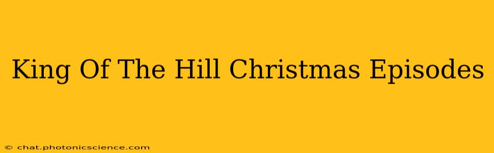 King Of The Hill Christmas Episodes