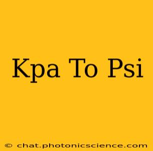 Kpa To Psi