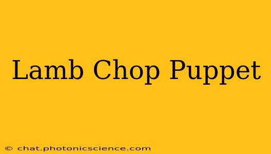 Lamb Chop Puppet