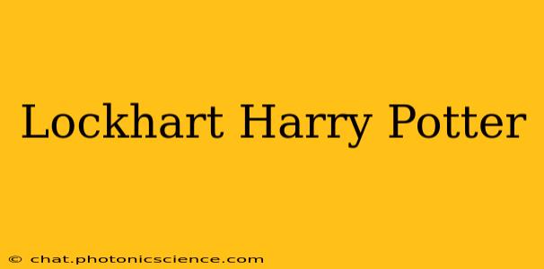 Lockhart Harry Potter